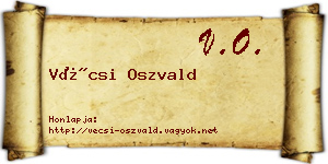 Vécsi Oszvald névjegykártya
